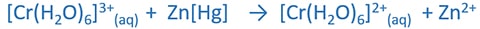 Cr3+ ion and zinc amalgam